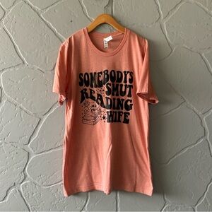 Bella Canvas Somebody’s Smut Reading Wife Peach Crew Neck T-shirt